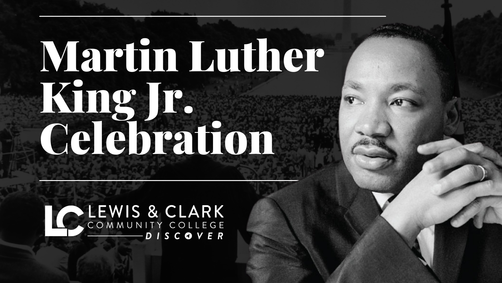 Lewis and Clark Community College’s campus and greater communities are invited to join together for a celebration of Dr. Martin Luther King Jr.