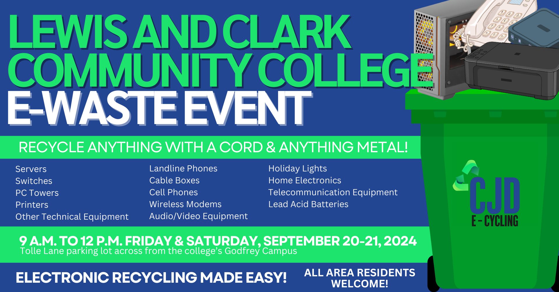 Lewis and Clark Community College and CJD E-Cycling will host a community e-Waste event